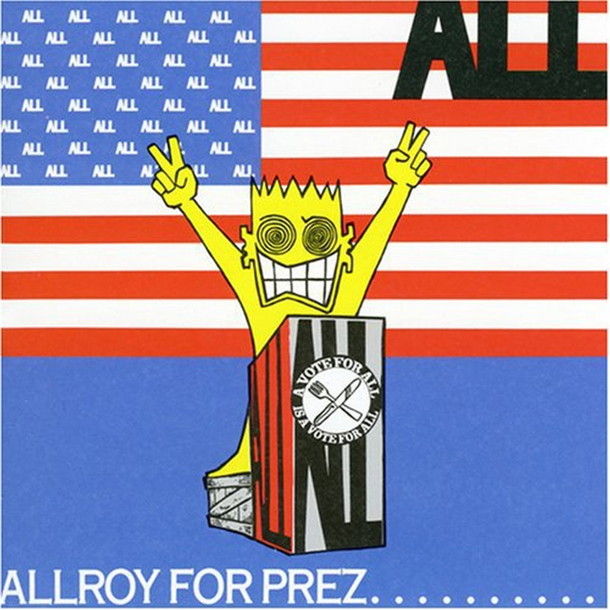 Allroy For Prez