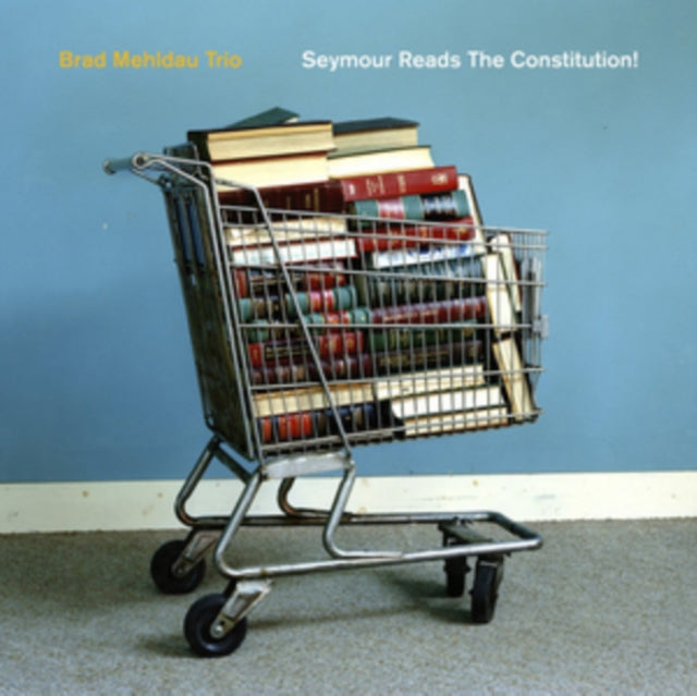 This LP Vinyl is brand new.Format: LP VinylMusic Style: Doom MetalThis item's title is: Seymour Reads The Constitution!Artist: Brad Trio MehldauLabel: NONESUCHBarcode: 075597934489Release Date: 5/18/2018