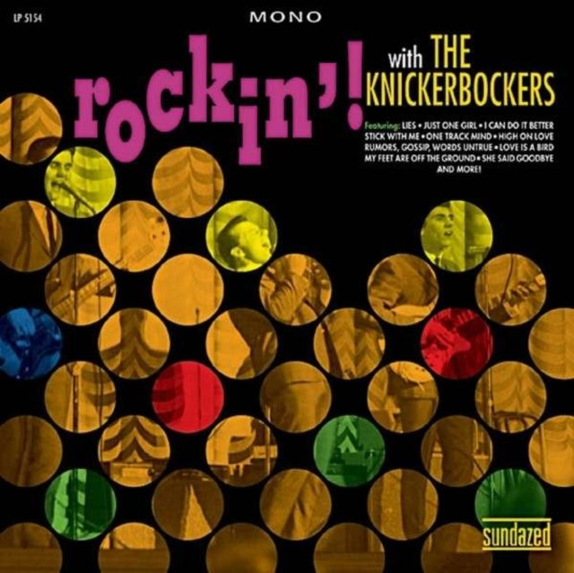 This LP Vinyl is brand new.Format: LP VinylMusic Style: Garage RockThis item's title is: Rockin'! With The Knickerbockers (Green LP Vinyl)Artist: KnickerbockersLabel: INC. SUNDAZED MUSICBarcode: 090771407016Release Date: 3/15/2019