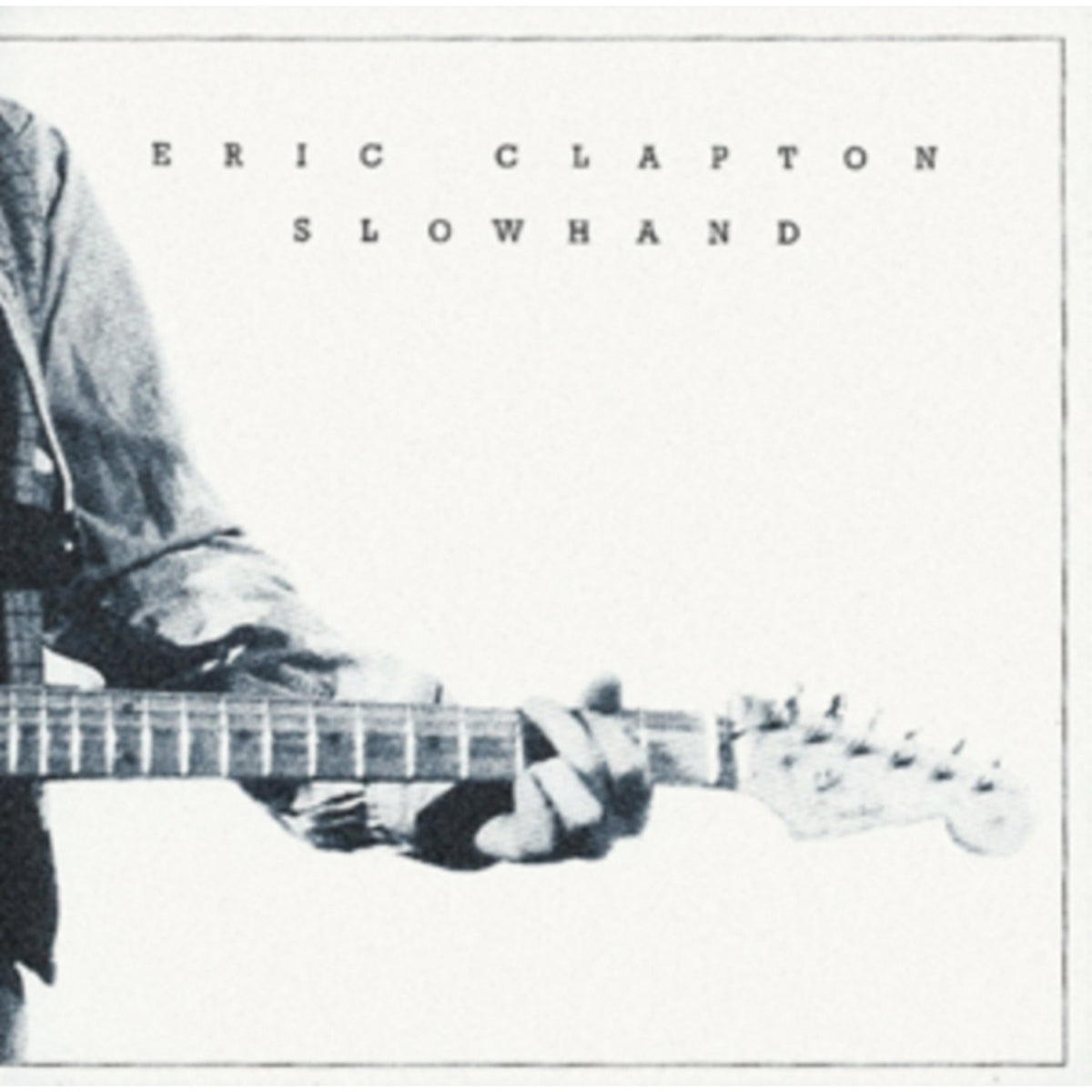 Slowhand (2012 35Th Anniversary Remaster)