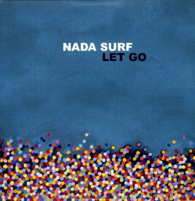 This LP Vinyl is brand new.Format: LP VinylMusic Style: Indie RockThis item's title is: Let GoArtist: Nada SurfLabel: Barsuk RecordsBarcode: 655173102916Release Date: 2/3/2009