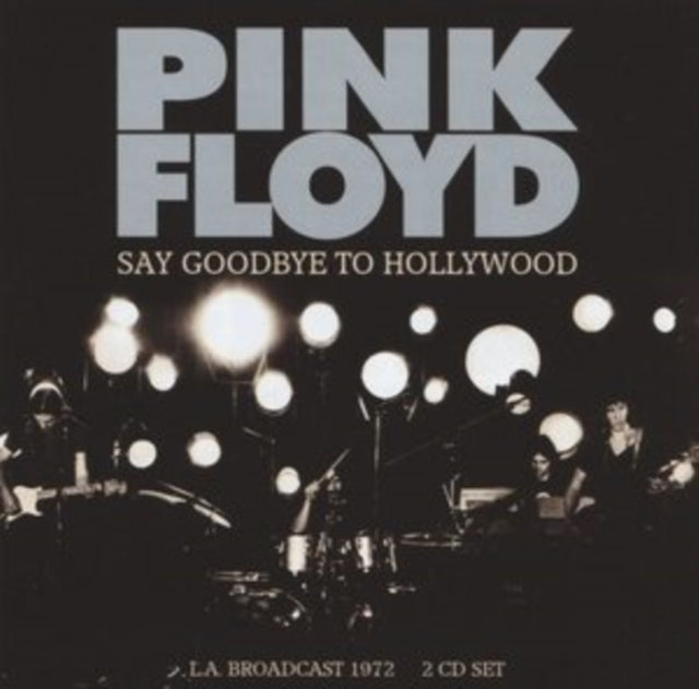 This CD is brand new.Format: CDMusic Style: Prog RockThis item's title is: Say Goodbye To Hollywood (2CD)Artist: Pink FloydBarcode: 823564036526Release Date: 11/4/2022