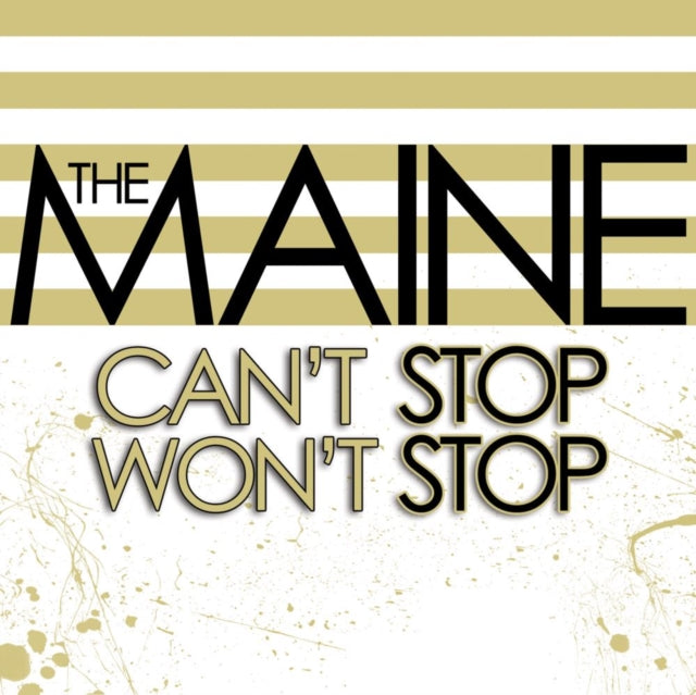 This LP Vinyl is brand new.Format: LP VinylMusic Style: Power PopThis item's title is: Can't Stop Won't Stop (15Th Anniversary Edition)Artist: MaineLabel: Craft RecordingsBarcode: 888072522978Release Date: 11/17/2023