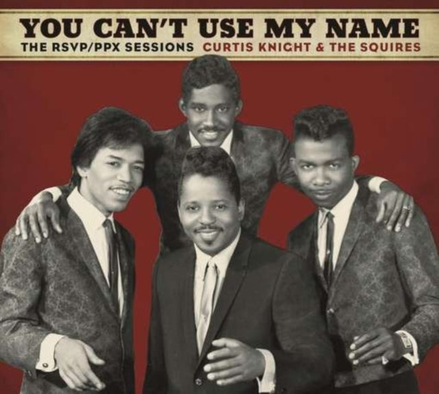 This CD is brand new.Format: CDMusic Style: Rhythm & BluesThis item's title is: You Can't Use My NameArtist: & The Squires / Jimi Hendrix Curtis KnightLabel: Experience HendrixBarcode: 888750779922Release Date: 3/23/2015