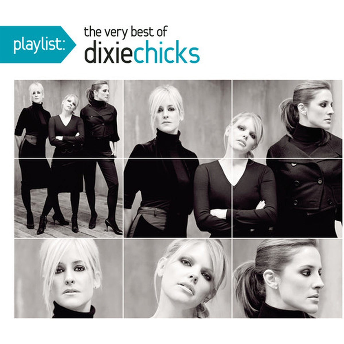 Playlist: The Very Best Of The Dixie Chicks
