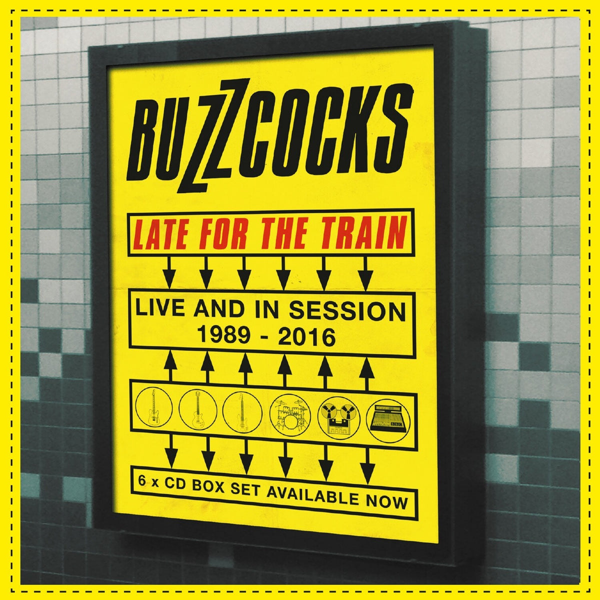 Late For The Train: Live & In Session 1989-2016 (6CD Boxset)