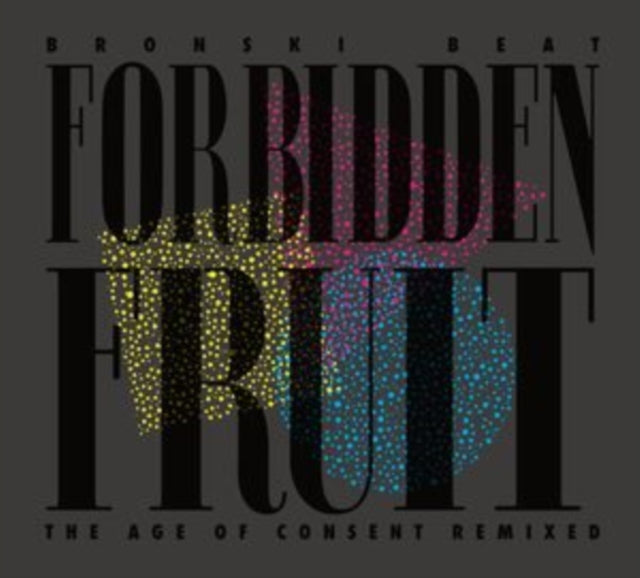 Forbidden Fruit (The Age Of Consent Remixed)