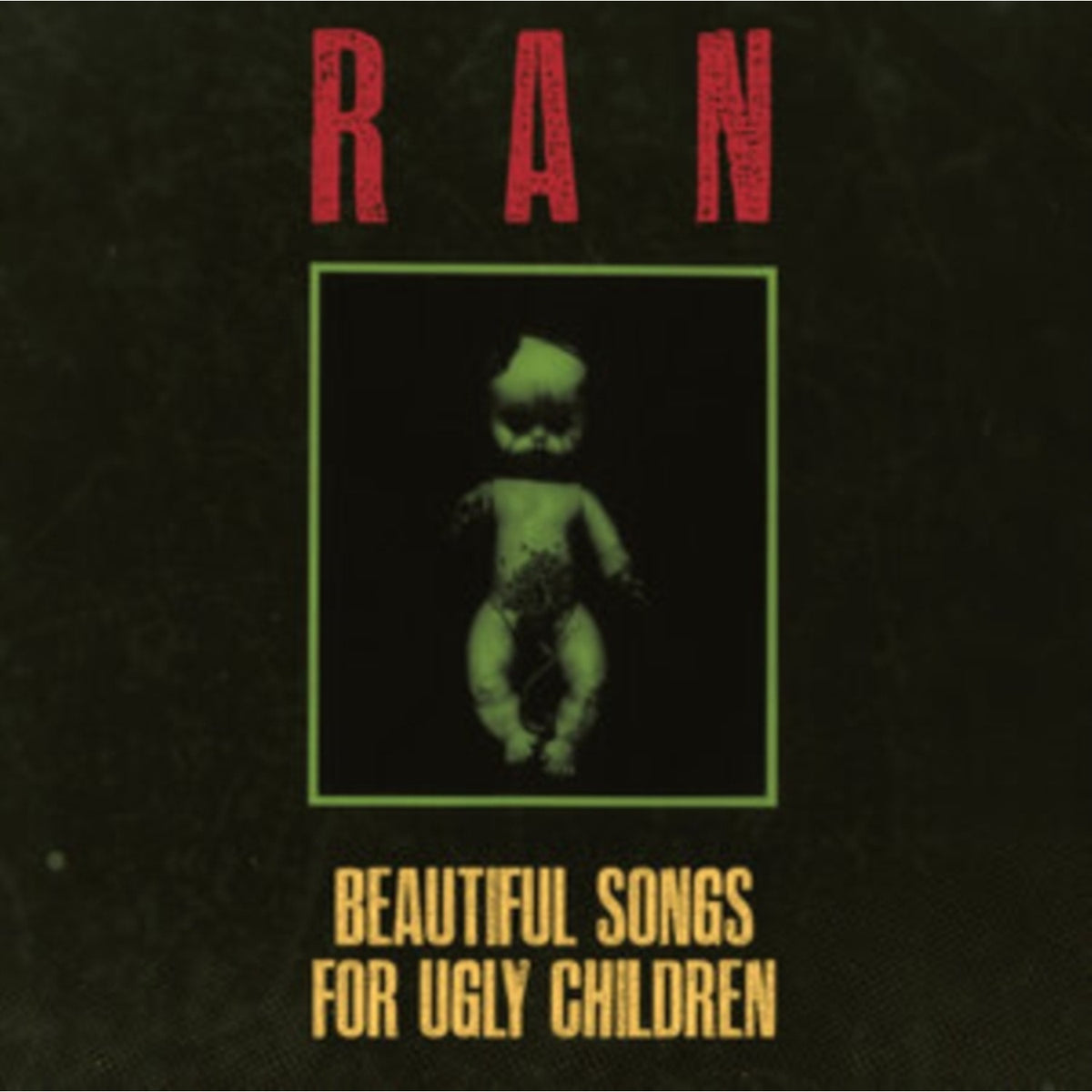 Beautiful Songs For Ugly Children