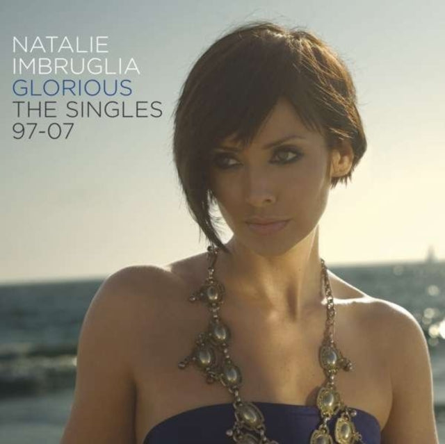 This CD is brand new.Format: CDMusic Style: Pop RockThis item's title is: Glorious: Singles 97-07 (Import)Artist: Natalie ImbrugliaBarcode: 8718627233160Release Date: 5/21/2021