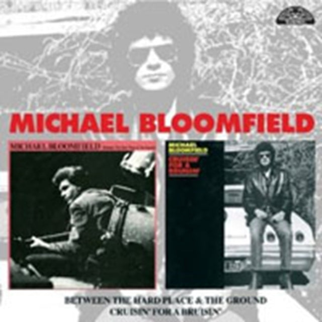 This CD is brand new.Format: CDMusic Style: Blues RockThis item's title is: Between The Hard Place & The Ground / Cruisin For BrusinArtist: Michael BloomfieldLabel: TAKOMABarcode: 029667032728Release Date: 5/5/2008