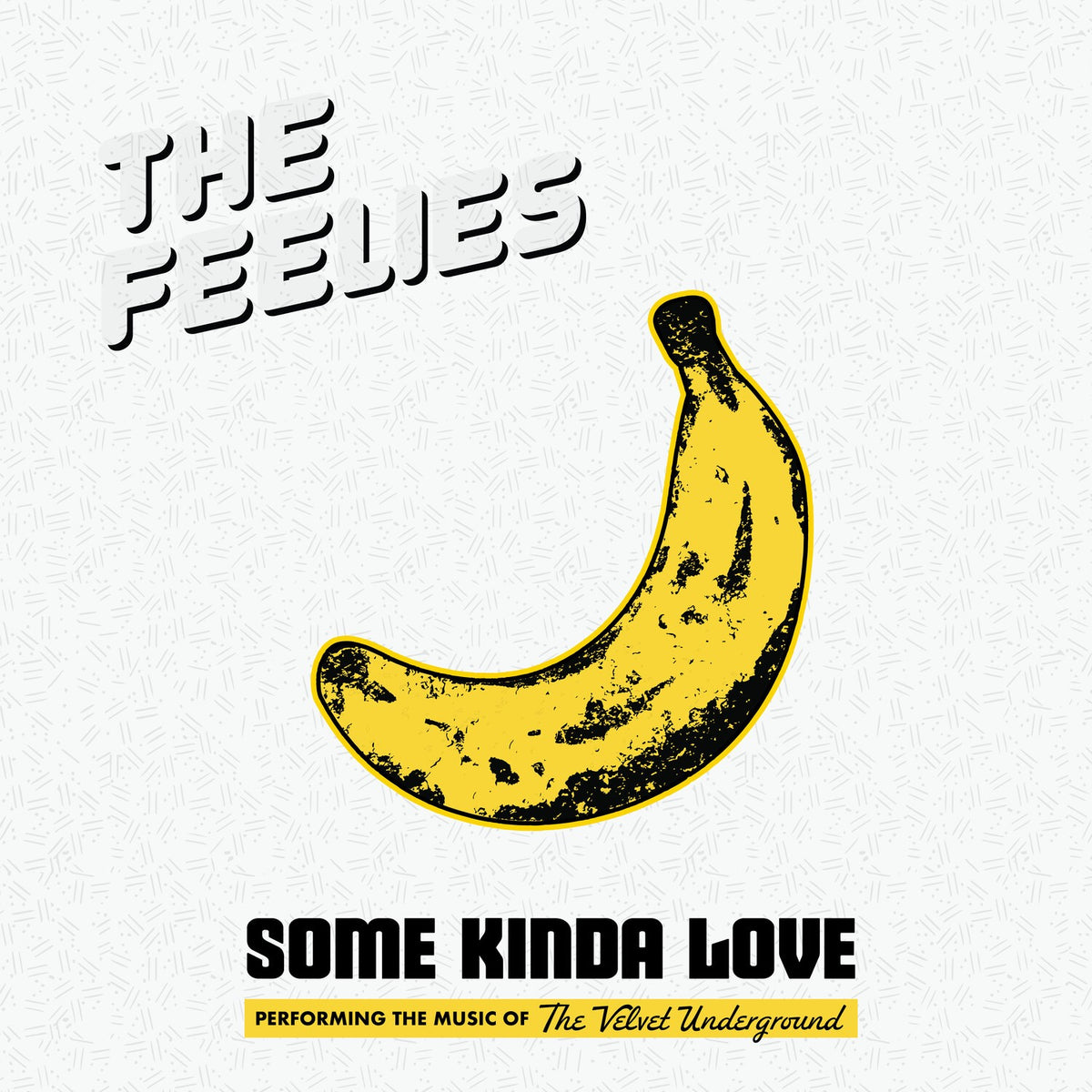 Some Kinda Love: Performing The Music Of The Velvet Underground (2LP)