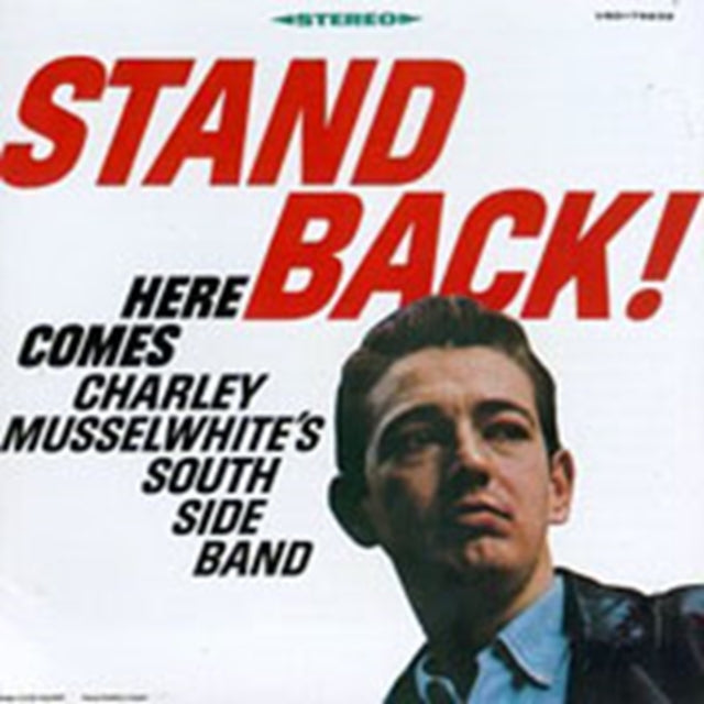 This CD is brand new.Format: CDMusic Style: Blues RockThis item's title is: Stand BackArtist: Charlie South Side Band MusselwhiteLabel: VANGUARD UKBarcode: 090204400928Release Date: 10/20/1995