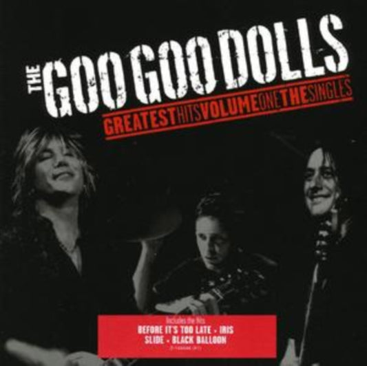 This CD is brand new.Format: CDMusic Style: Pop RockThis item's title is: Greatest Hits Vol.1: The SinglesArtist: Goo Goo DollsLabel: WARNER BROS.Barcode: 093624997474Release Date: 11/13/2007