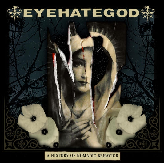 This LP Vinyl is brand new.Format: LP VinylMusic Style: Sludge MetalThis item's title is: History Of Nomadic BehaviorArtist: EyehategodLabel: UK CENTURY MEDIA RECORDSBarcode: 194398375816Release Date: 3/12/2021