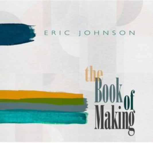 This LP Vinyl is brand new.Format: LP VinylThis item's title is: Book Of MakingArtist: Eric JohnsonLabel: BLUE ELAN RECORDSBarcode: 196626123541Release Date: 6/2/2023