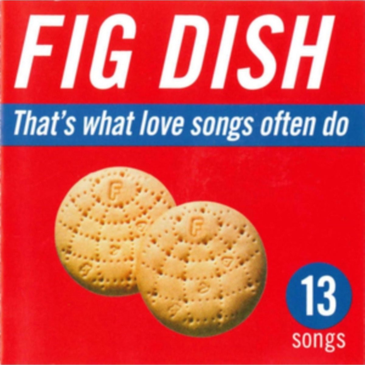 That's What Love Songs Often Do (2LP/Blue Vinyl/Anniversary)