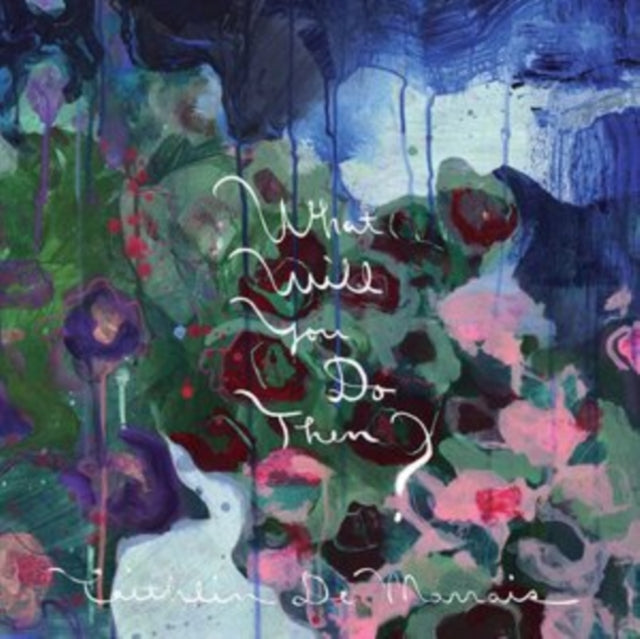 What Will You Do Then? (Color LP Vinyl)