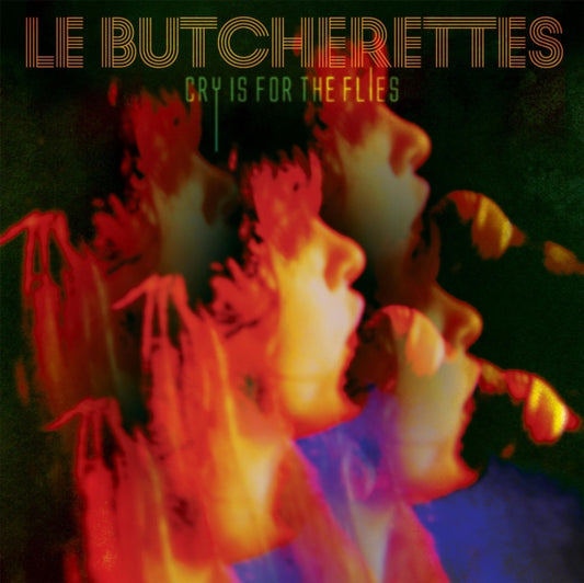 This LP Vinyl is brand new.Format: LP VinylMusic Style: Alternative RockThis item's title is: Cry Is For The FliesArtist: Le ButcherettesLabel: Ipecac RecordingsBarcode: 689230016113Release Date: 1/13/2015