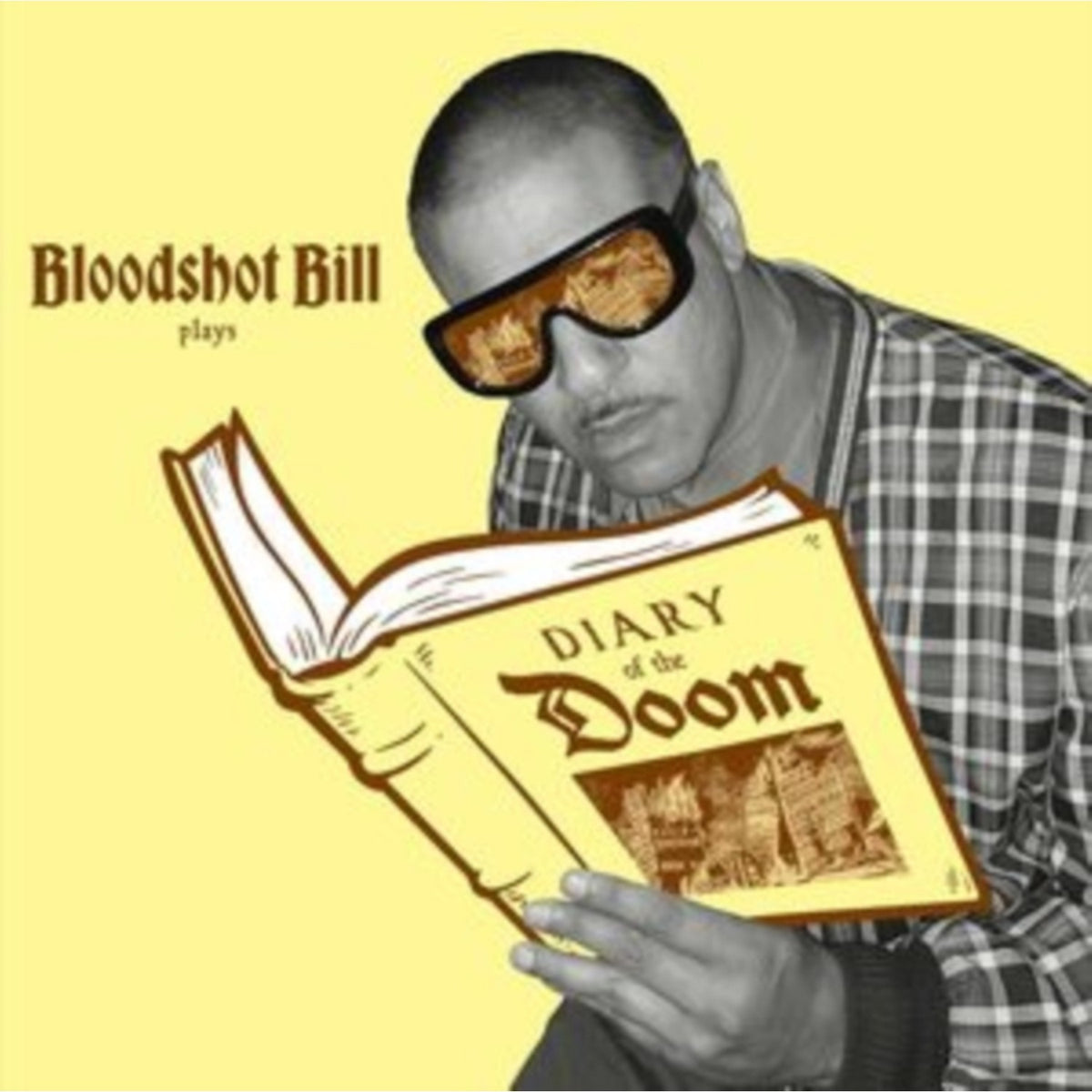 Bloodshot Bill Plays: Diary Of The Doom (Gold Nugget LP Vinyl)