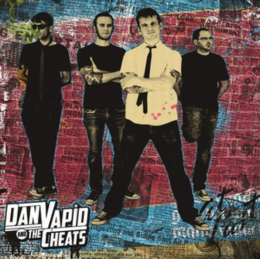 This LP Vinyl is brand new.Format: LP VinylMusic Style: PunkThis item's title is: Dan Vapid And The CheatsArtist: Dan Vapid & The CheatsLabel: Eccentric Pop RecordsBarcode: 711574889112Release Date: 10/11/2019