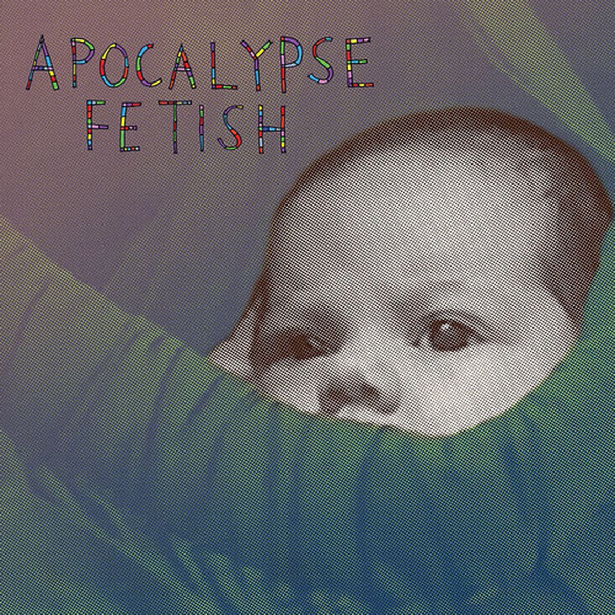 Apocalypse Fetish (Clear LP Vinyl/Dl Card)