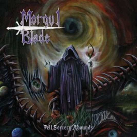 Morgul Blade - Fell Sorcery Abounds - CD