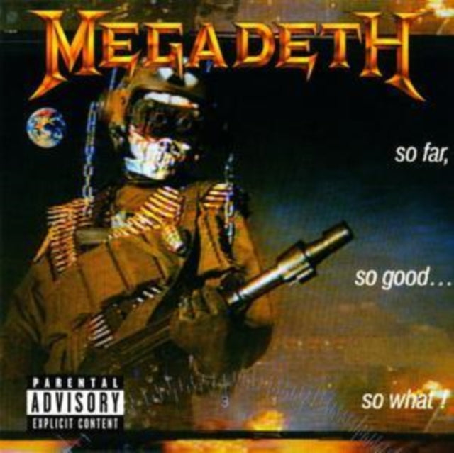 This CD is brand new.Format: CDMusic Style: ThrashThis item's title is: So Far So Good So WhatArtist: MegadethLabel: CAPITOLBarcode: 724359862620Release Date: 7/27/2004