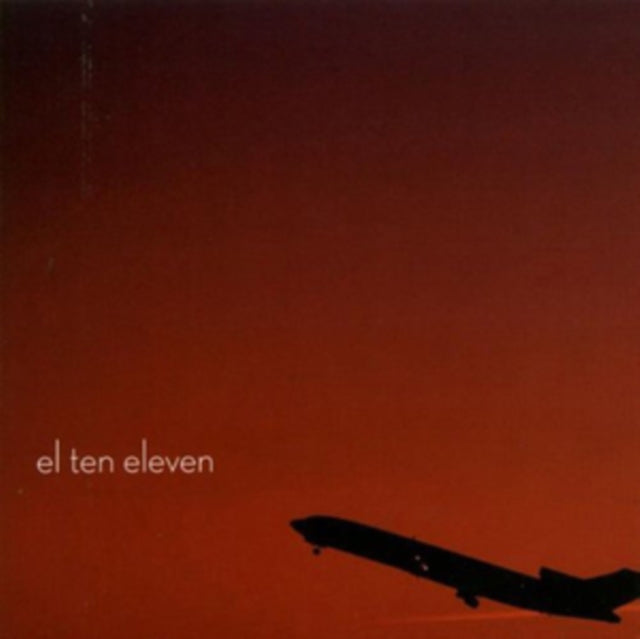 El Ten Eleven (15Th Anniversary Edition)