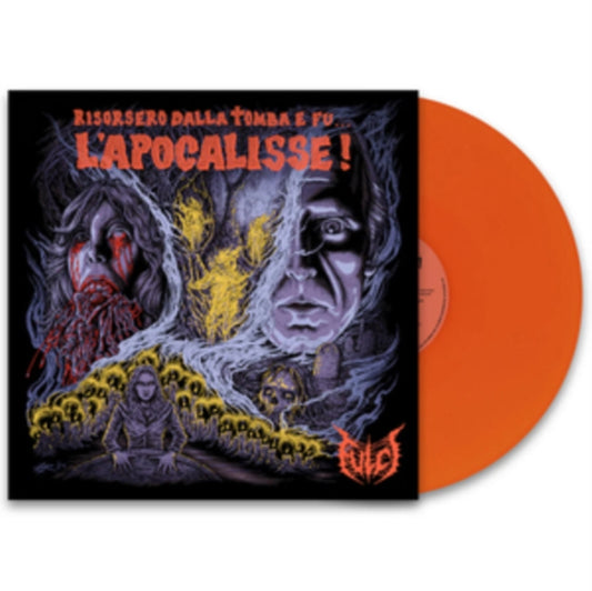 Risorsero Dalla Tomba E Fu... L'apocalisse! (Neon Orange Vinyl)