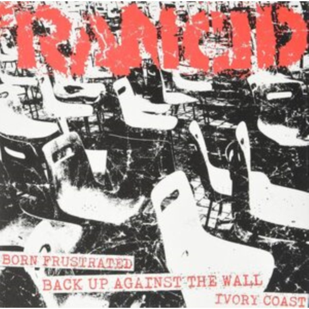Born Frustrated/Back Up Against Wall+Ivory Coast
