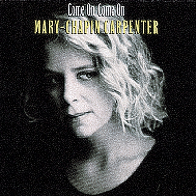 This CD is brand new.Format: CDMusic Style: Folk RockThis item's title is: Come On Come OnArtist: Mary Chapin CarpenterLabel: ColumbiaBarcode: 886972323428Release Date: 1/5/2008