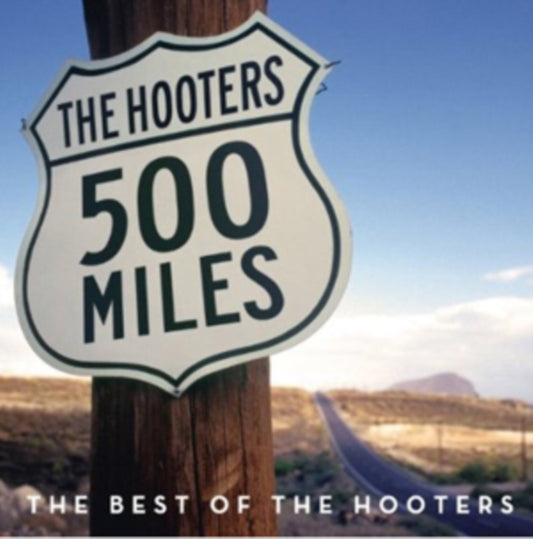This CD is brand new.Format: CDMusic Style: Pop RockThis item's title is: 500 Miles: The Best OfArtist: HootersLabel: SONY MUSIC UKBarcode: 886977801426Release Date: 10/25/2010