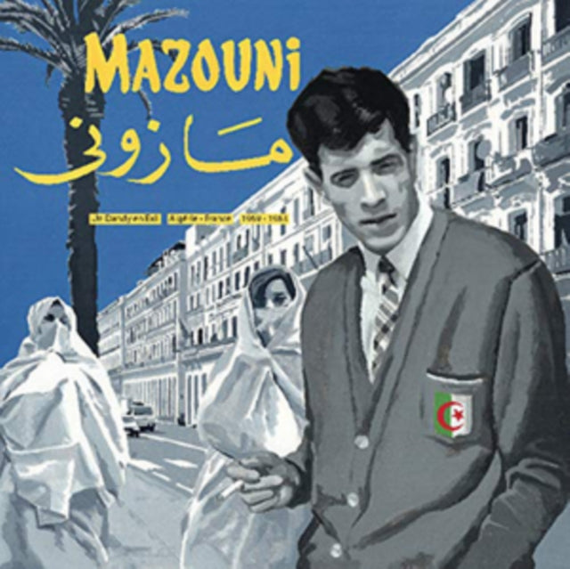 Un Dandy En Exil - Algerie/France - 1969/1983