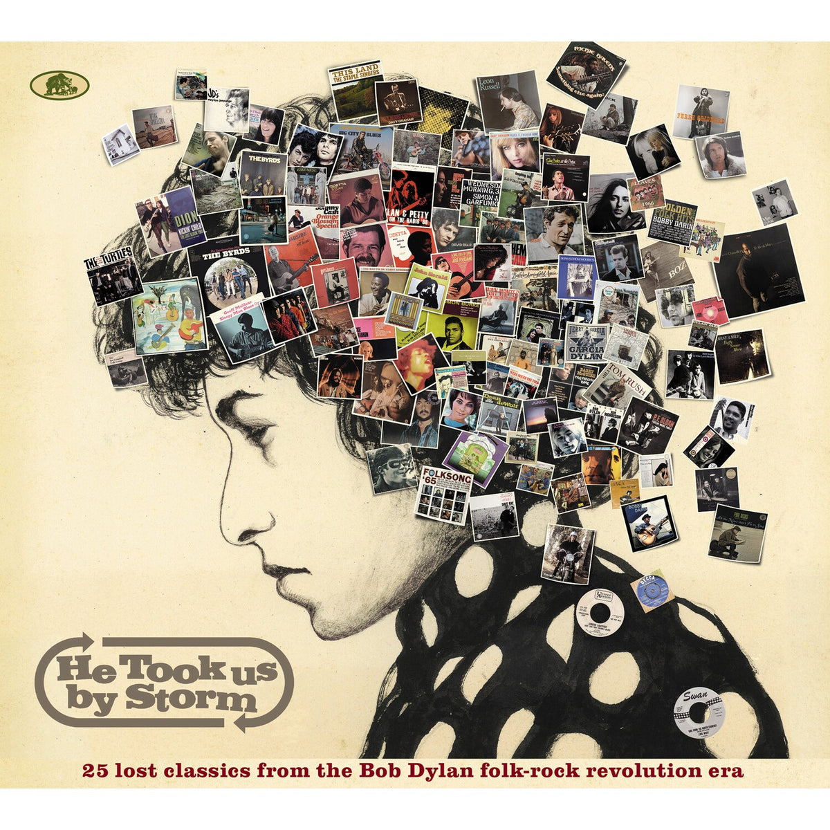 He Took Us By Storm: 25 Lost Classics From The Bob Dylan Folk-Rock Revolution Era
