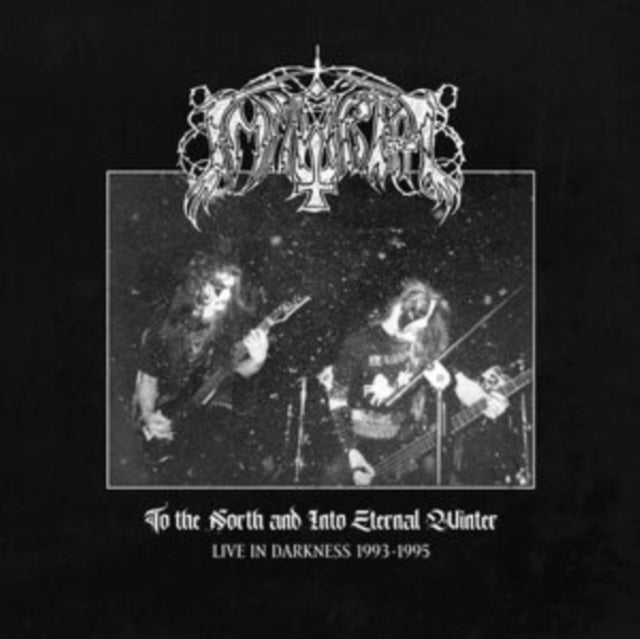 To The North & Into Eternal Winters - Live In Darkness 1993-1995