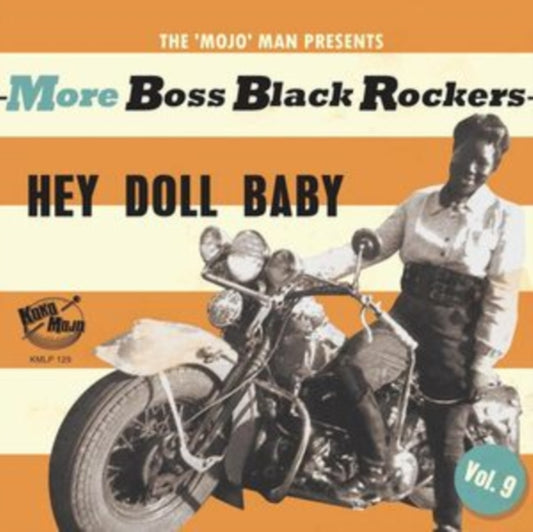 This LP Vinyl is brand new.Format: LP VinylMusic Style: Rock & RollThis item's title is: More Boss Black Rockers 9: Hey Doll BabyArtist: Various ArtistsBarcode: 4260072728578Release Date: 11/17/2023