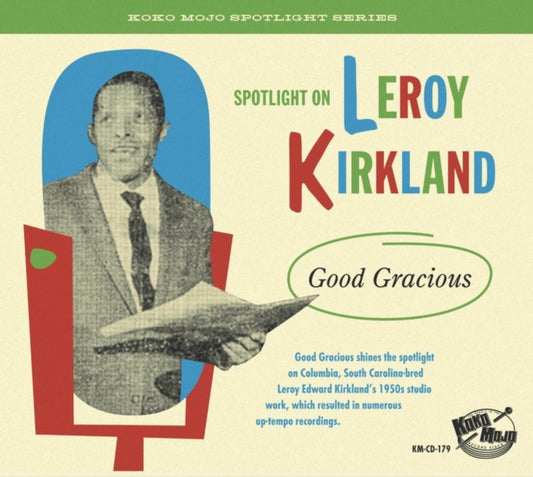 This CD is brand new.Format: CDMusic Style: Doo WopThis item's title is: Spotlight On Leroy Kirkland: Good GraciousArtist: Various ArtistsLabel: Koko Mojo RecordsBarcode: 4260072729940Release Date: 12/8/2023