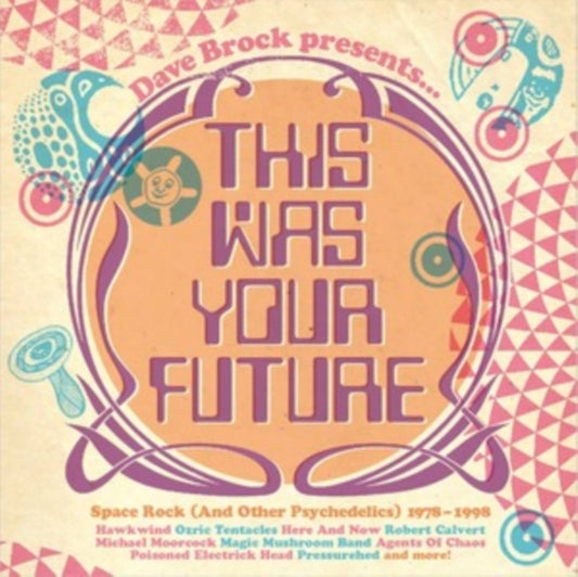 This CD is brand new.Format: CDMusic Style: Psychedelic RockThis item's title is: Dave Brock Presents This Was Your FutureArtist: Various ArtistsBarcode: 5013929112292Release Date: 5/6/2022