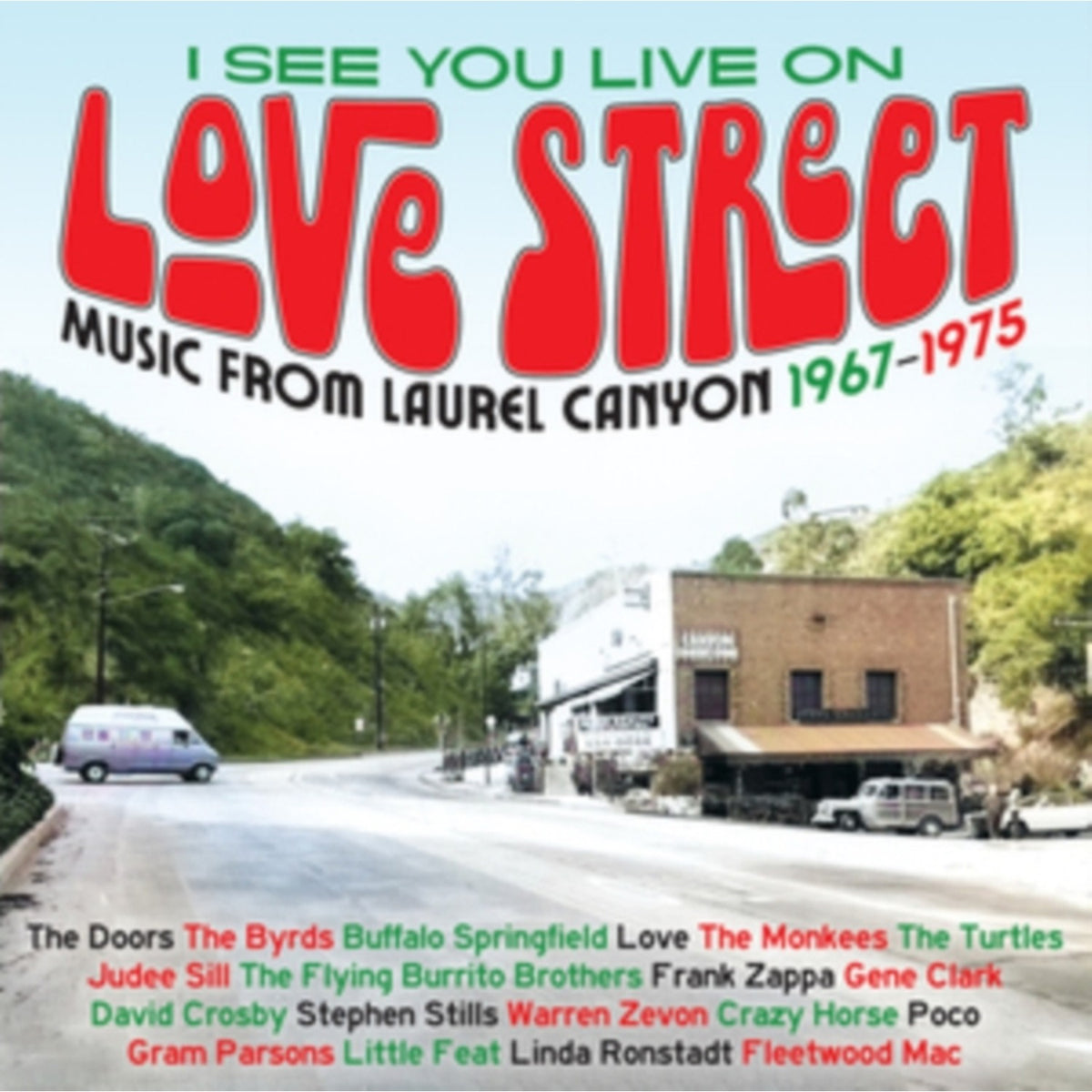 I See You Live On Love Street - Music From The Laurel Canyon 1967-1975 (3CD)