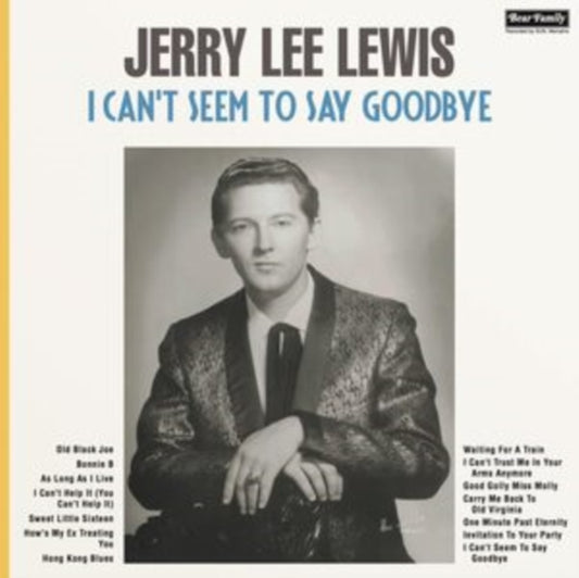 This LP Vinyl is brand new.Format: LP VinylMusic Style: Rock & RollThis item's title is: I Can't Seem To Say GoodbyeArtist: Jerry Lee LewisLabel: BEAR FAMILY RECORDSBarcode: 5397102180279Release Date: 10/13/2017
