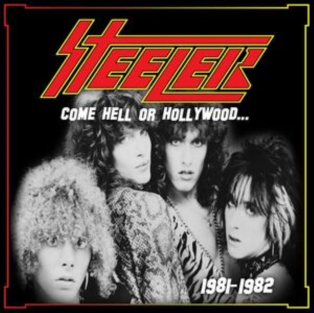 Come Hell Or Hollywood 1981-1982