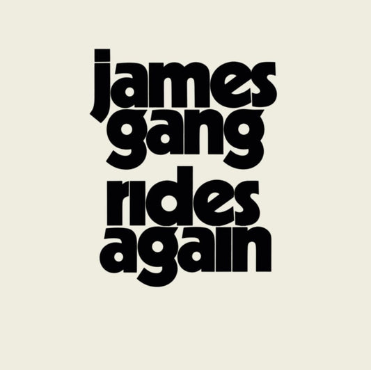 This LP Vinyl is brand new.Format: LP VinylMusic Style: Blues RockThis item's title is: James Gang Rides AgainArtist: James GangLabel: Elemental MusicBarcode: 8435395504611Release Date: 1/31/2025