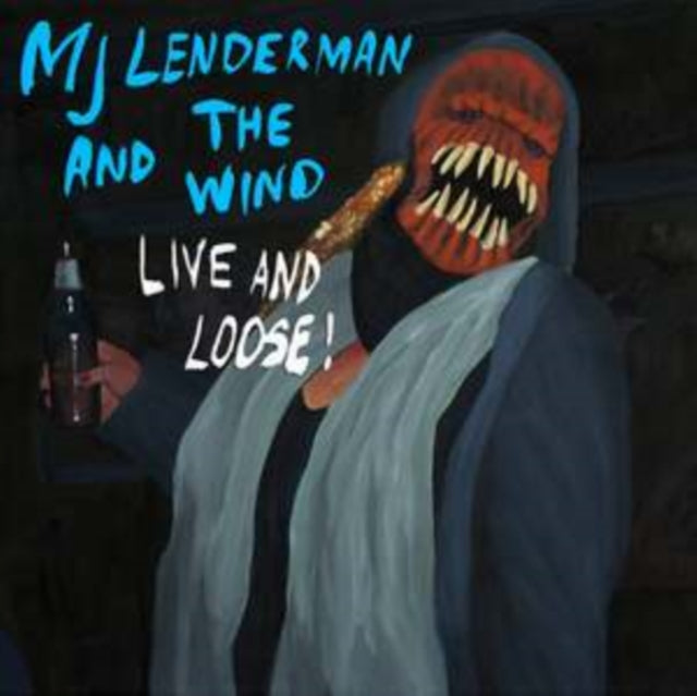 And The Wind (Live & Loose!