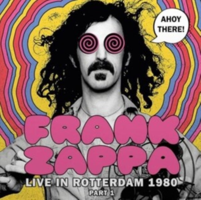 This LP Vinyl is brand new.Format: LP VinylMusic Style: AvantgardeThis item's title is: Ahoy There! Live In Rotterdam 1980 (Part 1)Artist: Frank ZappaLabel: Cult LegendsBarcode: 8717662583056