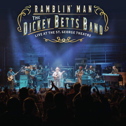 This LP Vinyl is brand new.Format: LP VinylMusic Style: Southern RockThis item's title is: Ramblin' Man Live At The St. George TheatreArtist: Dickey BettsLabel: BMG Music, Inc.Barcode: 4050538468212Release Date: 7/26/2019